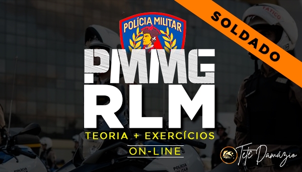 CURSO ON-LINE PMMG SOLDADO - RACIOCÍNIO LÓGICO MATEMÁTICO 