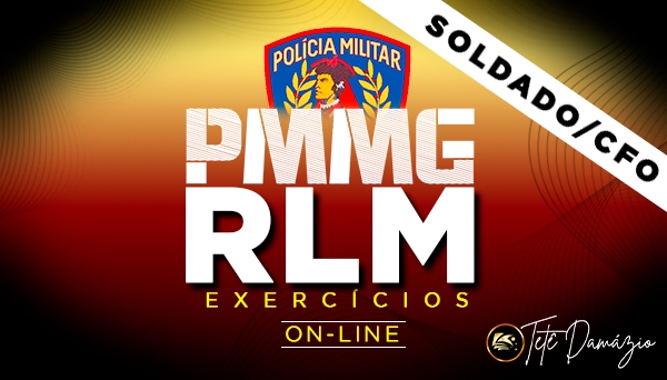 CURSO ON-LINE PMMG - CORREÇÃO DE EXERCÍCIOS - RACIOCÍNIO LÓGICO MATEMÁTICO 