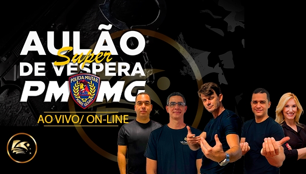 [AO VIVO/ON-LINE] SUPER AULÃO DE VÉSPERA PMMG 2024/2025 | TODO CONTEÚDO DO EDITAL