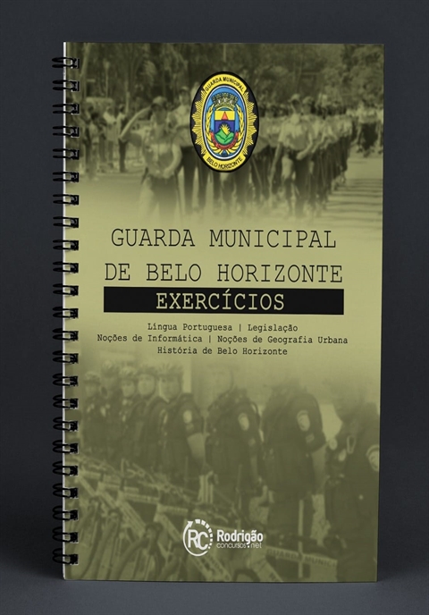 APOSTILA EXERCÍCIOS GUARDA CIVIL MUNICIPAL DE BELO HORIZONTE - 2019